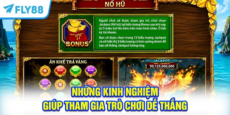 Những kinh nghiệm giúp tham gia trò chơi dễ thắng