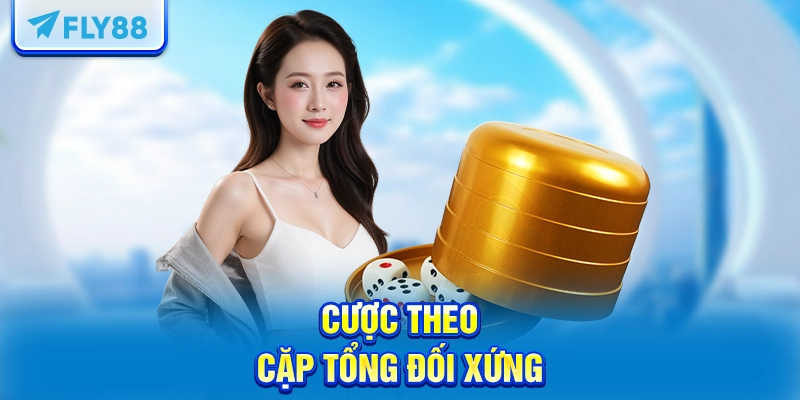 Cược theo cặp tổng đối xứng