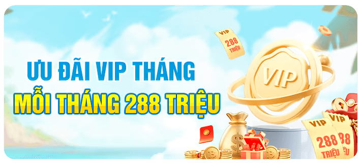 Ưu đãi vip tháng